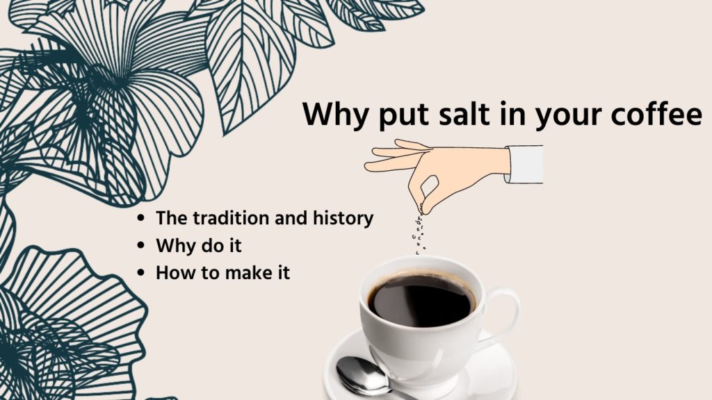 Fweatured image for the post Why put salt in coffee before brewing. Showing a hand pintching salt over a cup of coffee