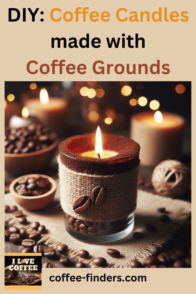 Pin image of DIY Coffee Candles made with Coffee Grounds showing a brown candle light burning and coffee effects around it