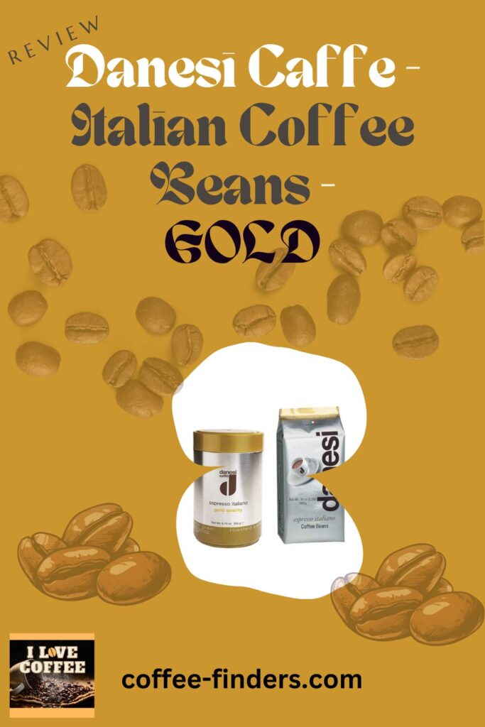 Danesi Coffee Beans Review pin showing the coffee on golden background