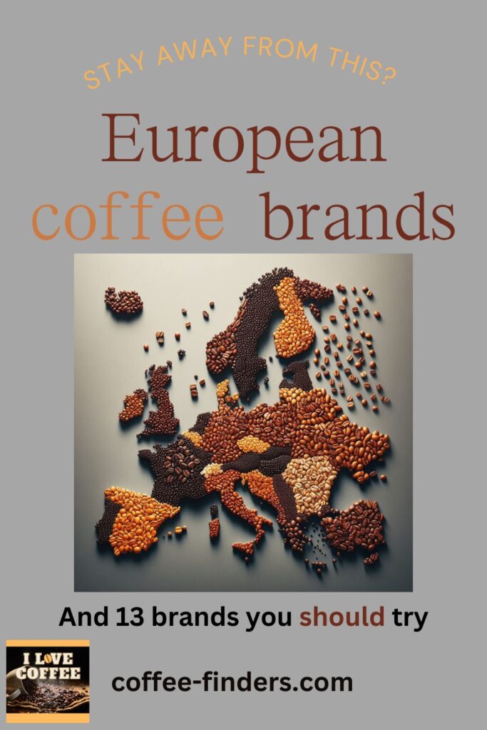 Best European Coffee Brands in Europe Pinterest image showing Europe drawn with coffee beans in different colors