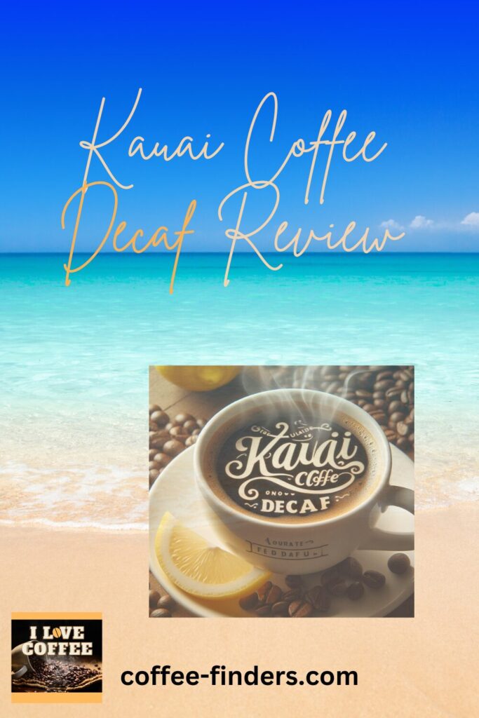 A pin image for my Kauai Coffee Decaf Review showing a cup of coffee at the beach