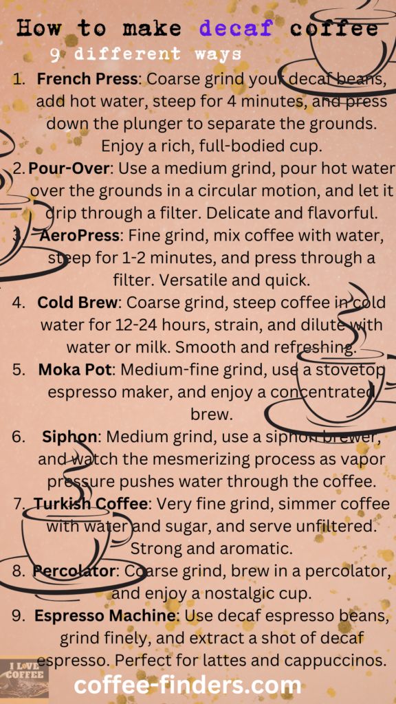 Pinterest pin in pink with 9 different ways to make decaf coffee on.